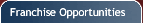 Franchise Opportunities